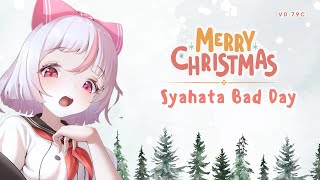 Syahatas Bad Day Christmas Gameplay [upl. by Barbuto]