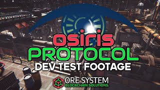 OsirisPROTOCOL  DEV TEST FOOTAGE [upl. by Nwahsat]