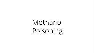 Methanol Poisoning  Toxicology FMT [upl. by Eanod]