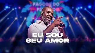 Péricles  Eu Sou Seu Amor  Pagode Do Pericão 2 Vídeo Oficial [upl. by Ytirehc]