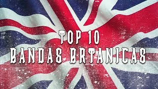 Top 10  Bandas Británicas [upl. by Annasiul]