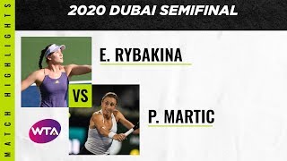 Elena Rybakina vs Petra Martic  2020 Dubai Semifinal  WTA Highlights [upl. by Ayekin]