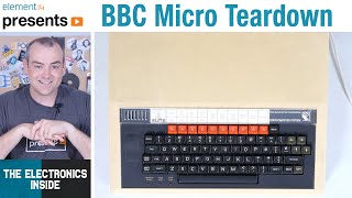 BBC Micro Teardown  The Electronics Inside [upl. by Michel348]