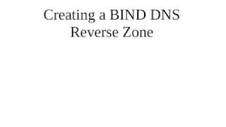 Creating a BIND DNS Reverse Zone [upl. by Mainis]