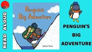 Penguins Big Adventure  Childrens Books Read Aloud [upl. by Uttasta909]