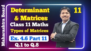 Determinant amp Matrices Ex46 Part 11  Class 11 Maths  Maharashtra Board  Dinesh Sir [upl. by Nawad]