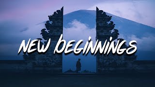 NEFFEX  New Beginnings Lyrics [upl. by Rehnberg]