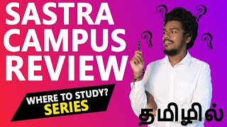 SASTRA UNIVERSITY Campus Review  Placement  Salary  Admission  Fees  Ranking [upl. by Auj]