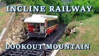 INCLINE RAILWAY LOOKOUT MOUNTAIN CHATTANOOGA TENNESSEE [upl. by Ahsenet]