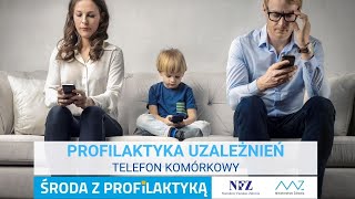 Profilaktyka uzależnień Telefon komórkowy [upl. by Clovis484]