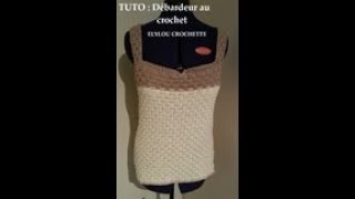 TUTO crochet  Débardeur  Top dété facile [upl. by Billat]