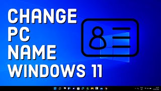 How to Change Your Computer Name In Windows 11  Change PC name [upl. by Oirevas]