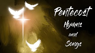 Pentecost Hymns and Songs [upl. by Alleinnad]