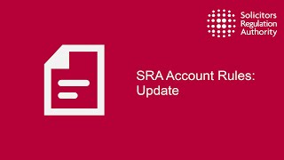 SRA Accounts Rules Update [upl. by Joella]