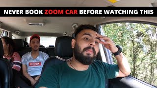 I WILL NEVER BOOK ZOOM CAR 👎  POORA TRIP SPOIL HO JATA 😡😡  DELHI TO MUKHTESHWAR DAY 3 [upl. by Aihsetel]