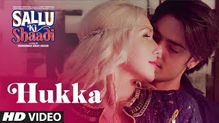 Hukka Video Song  Sallu Ki Shaadi  Prashant Singh amp Madhvi Shrivastav [upl. by Ahcire]