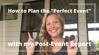 How to Plan a quotPerfectquot Event with a PostEvent Report [upl. by Asilim]