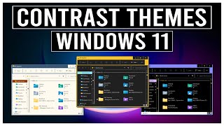 The New Themes Contrast Themes In Windows 11 [upl. by Lello]