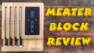 Meater Block Wireless 4 Probe Thermometer Review [upl. by Lenoj]