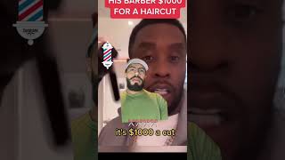 Diddy daily haircut price is 1k ytshort short celebritybarber short shorts drewz✂️ drewzcutz [upl. by Apgar]