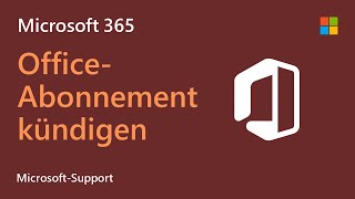 So kündigst du ein Microsoft 365Abonnement  Microsoft [upl. by Daahsar]