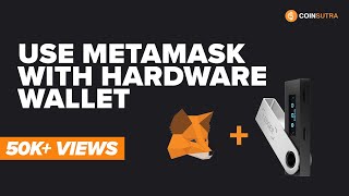 How To Use Metamask with Hardware wallet  Complete Guide [upl. by Bunce439]