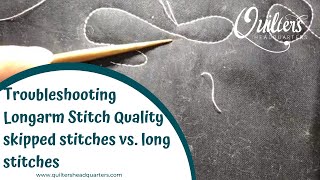 Troubleshooting Longarm Stitch Quality  Quilters Headquarters  6053341611 [upl. by Nnateragram]