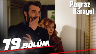 Poyraz Karayel 79 Bölüm  Full Bölüm [upl. by Cordy]