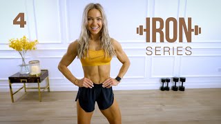 IRON Series 30 Min Full Body Workout  Dumbbell Circuits  4 [upl. by Zennie]