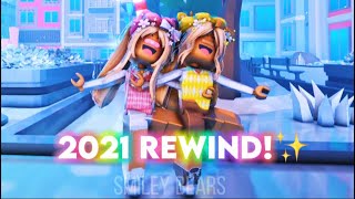 💖2021 REWIND🥰💖 [upl. by Alleuqcaj]