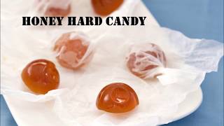 Honey Hard Candy [upl. by Ellen]