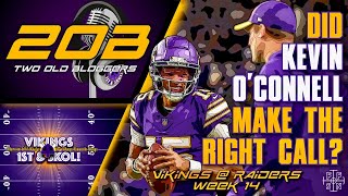 Did Kevin O’Connell Make The Right Call Vikings vs Raiders Preview Week 14 [upl. by Gabie]