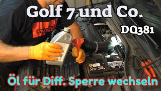 Golf 7 und Co  Öl für Differenzialsperre wechseln  DQ 381 [upl. by Lieno]