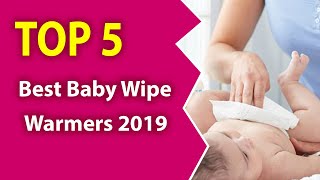 5 Best Baby Wipe Warmers 2019Soft to babys skin [upl. by Spindell]