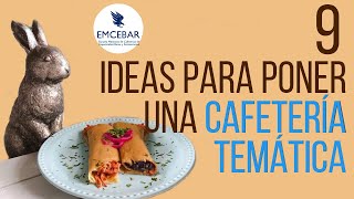 9 Ideas Para Poner una Cafetería Temática [upl. by Popper]