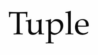 How to Pronounce Tuple [upl. by Werdnael]