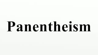 Panentheism [upl. by Hatch]