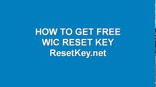 How to get free wic reset key  Reset Epson Printer [upl. by Lenssen]