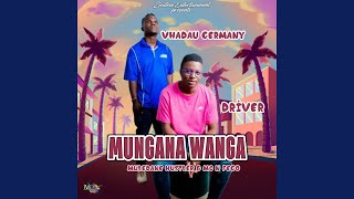 Mungana wanga [upl. by Nnahgem]