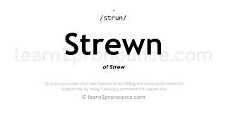 Strewn pronunciation and definition [upl. by Enneirdna]