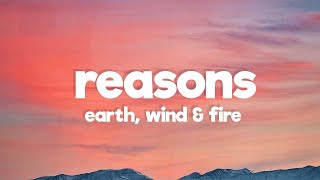 Earth Wind amp Fire  Reasons Lyrics [upl. by Bacchus]