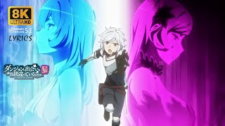 Danmachi S5 OP ｢Shounen｣ GRe4N BOYZ 8K Dolby 51 CC [upl. by Donovan]