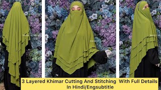 3 Layered KhimarFrench Khimar Niqab Cutting And Stitching With Step By Step In HindiEngsubtitle [upl. by Oiragelo709]