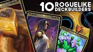 10 Roguelike Deckbuilders That Everyone Should Try [upl. by Rebor]