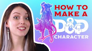 How to Make a Character in Dungeons amp Dragons [upl. by Drusi356]