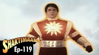 Shaktimaan शक्तिमान  Full Episode 119  Hindi Tv Series [upl. by Tawsha435]