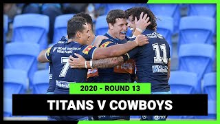 Gold Coast Titans v North Queensland Cowboys Round 13 2020  Full Match Replay  NRL [upl. by Mirisola375]