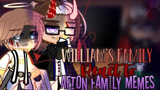 Williams family react to Afton family memes  BWTW  Fnaf  Gacha Club [upl. by Novart]