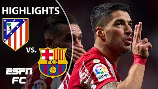 Luis Suarez SCORES as Atletico Madrid dominates Barcelona  LaLiga Highlights  ESPN FC [upl. by Haissi25]