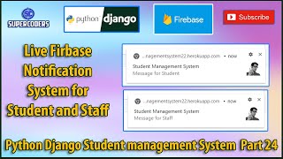 Python Django Student Management System Part 24  Live Web Push Notification for Staff and Students [upl. by Euqenimod]